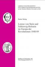 Cover-Bild Lorenz von Stein und Schleswig-Holstein im Europa der Revolutionen 1848/49