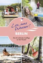 Cover-Bild Los, ans Wasser! Berlin