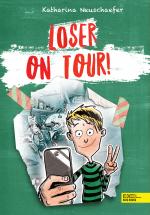 Cover-Bild Loser on Tour! – Band 2 der Loser-Reihe
