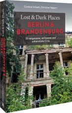 Cover-Bild Lost & Dark Places Berlin und Brandenburg