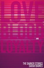 Cover-Bild Love, Blood and Loyalty