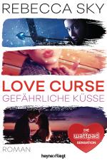 Cover-Bild Love Curse 2 - Gefährliche Küsse