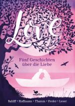 Cover-Bild Love - Fünf Geschichten über die Liebe