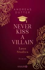 Cover-Bild Love Studies: Never Kiss a Villain