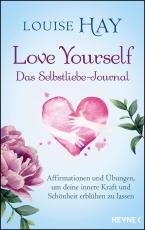 Cover-Bild Love Yourself – Das Selbstliebe-Journal