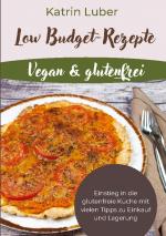 Cover-Bild Low Budget-Rezepte Vegan & glutenfrei