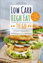 Cover-Bild Low Carb High Fat to go