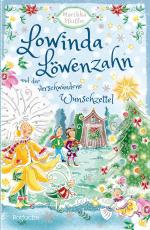 Cover-Bild Lowinda Löwenzahn und der verwunschene Wunschzettel