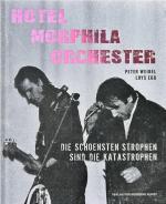 Cover-Bild Loys Egg & Peter Weibel - Hotel Morphila Orchester