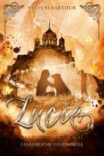 Cover-Bild Lucie und das Kloster der Magie - Gefährliche Geheimnisse