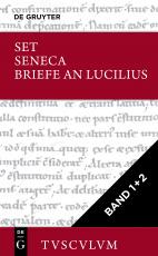 Cover-Bild Lucius Annaeus Seneca: Epistulae morales ad Lucilium / Briefe an Lucilius / [Set Seneca, Briefe an Lucilius I+II, Tusculum]