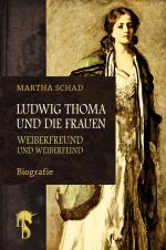 Cover-Bild Ludwig Thoma und die Frauen