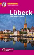 Cover-Bild Lübeck MM-City – inkl. Travemünde Reiseführer Michael Müller Verlag