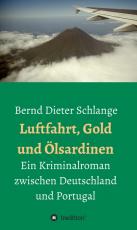 Cover-Bild Luftfahrt, Gold und Ölsardinen