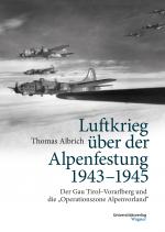 Cover-Bild Luftkrieg über der Alpenfestung 1943-1945