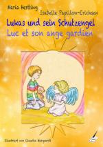 Cover-Bild Lukas und sein Schutzengel / Luc et son ange gardien