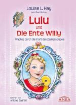 Cover-Bild Lulu und die Ente Willy. Finde das Glück der Freundschaft