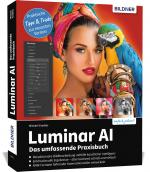 Cover-Bild Luminar AI - Das große Praxishandbuch