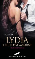 Cover-Bild Lydia, die heiße Azubine | Erotischer Roman