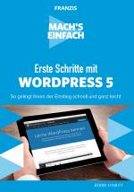 Cover-Bild Mach's einfach: Erste Schritte mit WordPress 5
