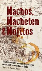 Cover-Bild Machos, Macheten & Mojitos
