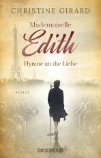 Cover-Bild Mademoiselle Edith - Hymne an die Liebe