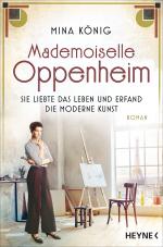Cover-Bild Mademoiselle Oppenheim – Sie liebte das Leben und erfand die moderne Kunst