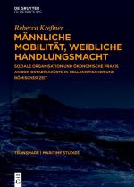 Cover-Bild Männliche Mobilität, weibliche Handlungsmacht