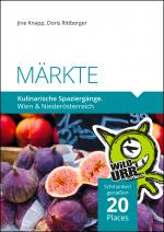 Cover-Bild MÄRKTE. Kulinarische Spaziergänge