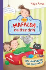 Cover-Bild Mafalda mittendrin - Ein Königreich für eine Katze