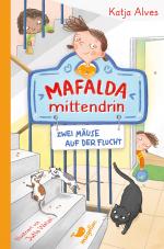 Cover-Bild Mafalda mittendrin - Zwei Mäuse auf der Flucht