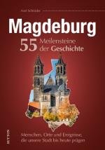 Cover-Bild Magdeburg. 55 Meilensteine der Geschichte