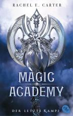 Cover-Bild Magic Academy – Der letzte Kampf
