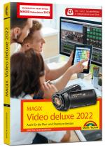 Cover-Bild MAGIX Video deluxe 2022 / 2023 - Das Buch zur Software. Die besten Tipps und Tricks: