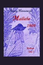 Cover-Bild Mailiebe 1909 / Mailiebe 1909 Teil 1