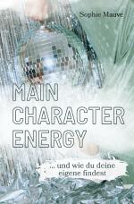 Cover-Bild Main Character Energy