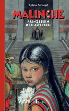 Cover-Bild Malinche - Prinzessin der Azteken