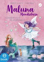 Cover-Bild Maluna Mondschein. Feenabenteuer im Zauberwald