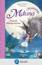 Cover-Bild Maluna Mondschein. Magische Mondgeschichten