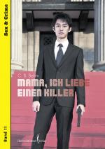 Cover-Bild Mama, ich liebe einen Killer