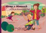 Cover-Bild Mama + Mamusch
