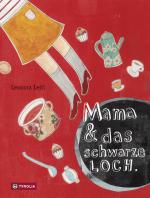 Cover-Bild Mama & das schwarze Loch