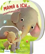 Cover-Bild Mama & ich - unzertrennlich!