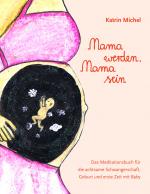 Cover-Bild Mama werden, Mama sein