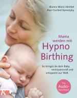 Cover-Bild Mama werden mit Hypnobirthing