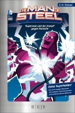 Cover-Bild Man of Steel / The Man of Steel: Superman und der Kampf gegen Parasite
