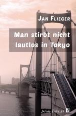 Cover-Bild Man stirbt nicht lautlos in Tokyo