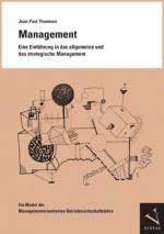 Cover-Bild Management. Eine Einführung in das allgemeine und das strategische Management