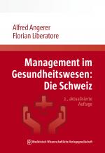 Cover-Bild Management im Gesundheitswesen: Die Schweiz