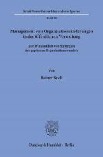 Cover-Bild Management von Organisationsänderungen in der öffentlichen Verwaltung.